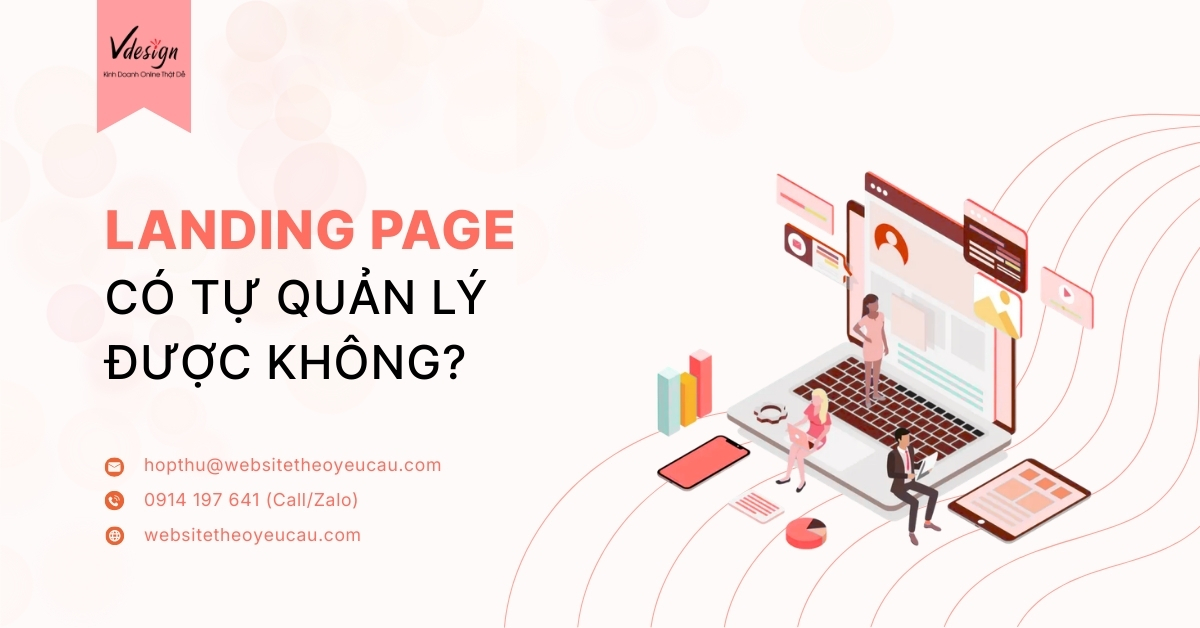 Landing Page có tự quản lý được không?