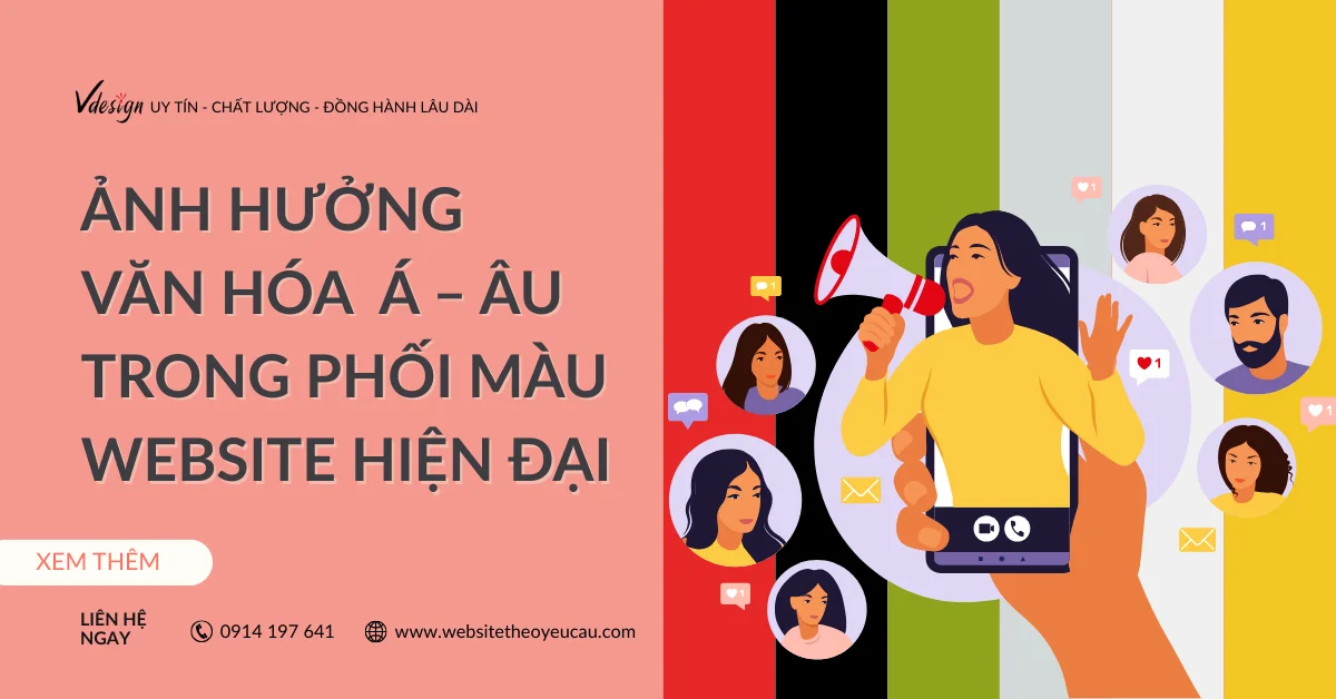 Ảnh hưởng văn hóa Á – Âu trong phối màu website hiện đại